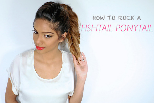 8 Steps to Rock a Fishtail Ponytail